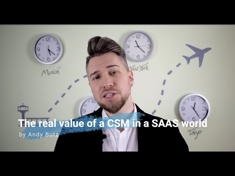 the-real-value-of-a-customer-success-manager-(csm)-in-a-saas-world---by-andy-butz