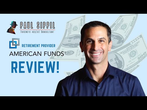 Retirement Provider Review:  American Funds