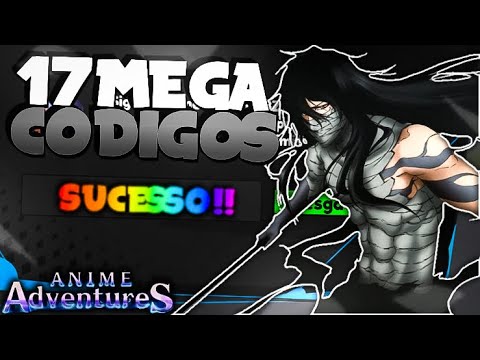 SAIU!! 17 MEGA CÓDIGOS *FUNCIONANDO* NO ANIME ADVENTURES (NOVO