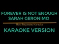 Forever Is Not Enough - Sarah Geronimo (Karaoke Version)