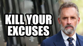 KILL YOUR EXCUSES - Jordan Peterson (Motivational Speech) by Jordan Peterson Rules for Life 4,571 views 4 weeks ago 11 minutes, 21 seconds