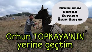 ORHUN TOPKAYA'NIN YERİNE GEÇTİM ( 1 GÜN KÖY HAYATI )