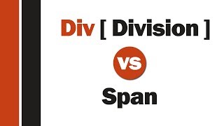 Div vs Span -- ( span و div ما الفرق بين الـ  )