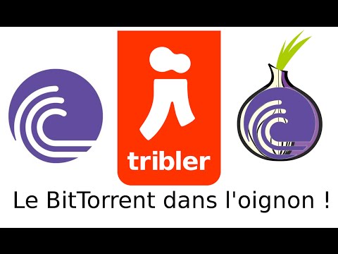 Tribler - Téléchargement BitTorrent anonyme !