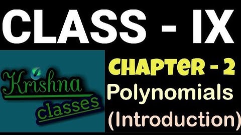 Class 9th Mathematics, Chapter 2 | Polynomials | Introduction #ncertchapter2 #krishnaclasses