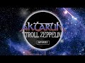 Capture de la vidéo Aktarum - Troll Zeppelin (Official Lyric Video)