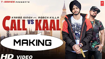 Call vs Kaal (Video Making) Nav Karan feat. Roach Killa | Avinash Pandey | latest punjabi song