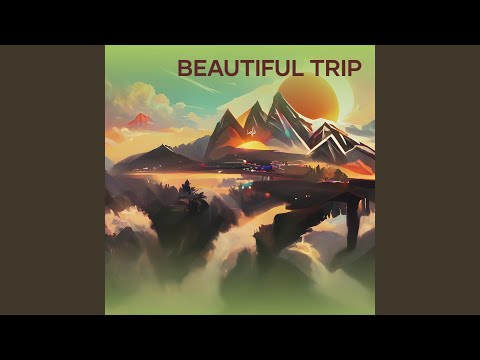 在 YouTube 上觀看「Beautiful Trip」