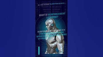 What is Reinforcement Learning? | Artificial Intelligence