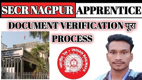SECR NAGPUR APPRENTICE 2025 l Document Verification process !!