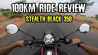 Stealth black 350 Ownership Review | 100km Ride Review | Tamil | Marun Vlogs 11