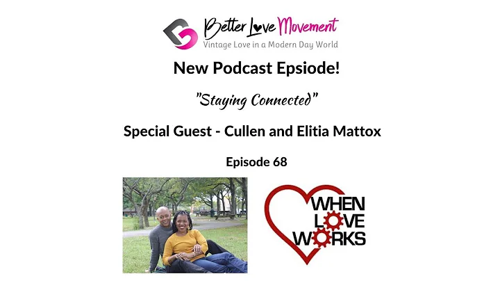 How Couples Can Stay Connected w/ Cullen and Eliti...