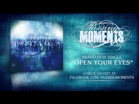 Passing Moments - Open Your Eyes (New Single 2013)