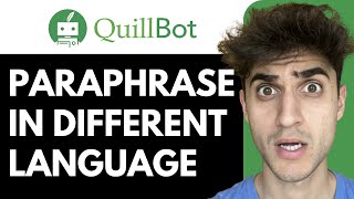 How to Paraphrase in Different Language using QuillBot screenshot 4