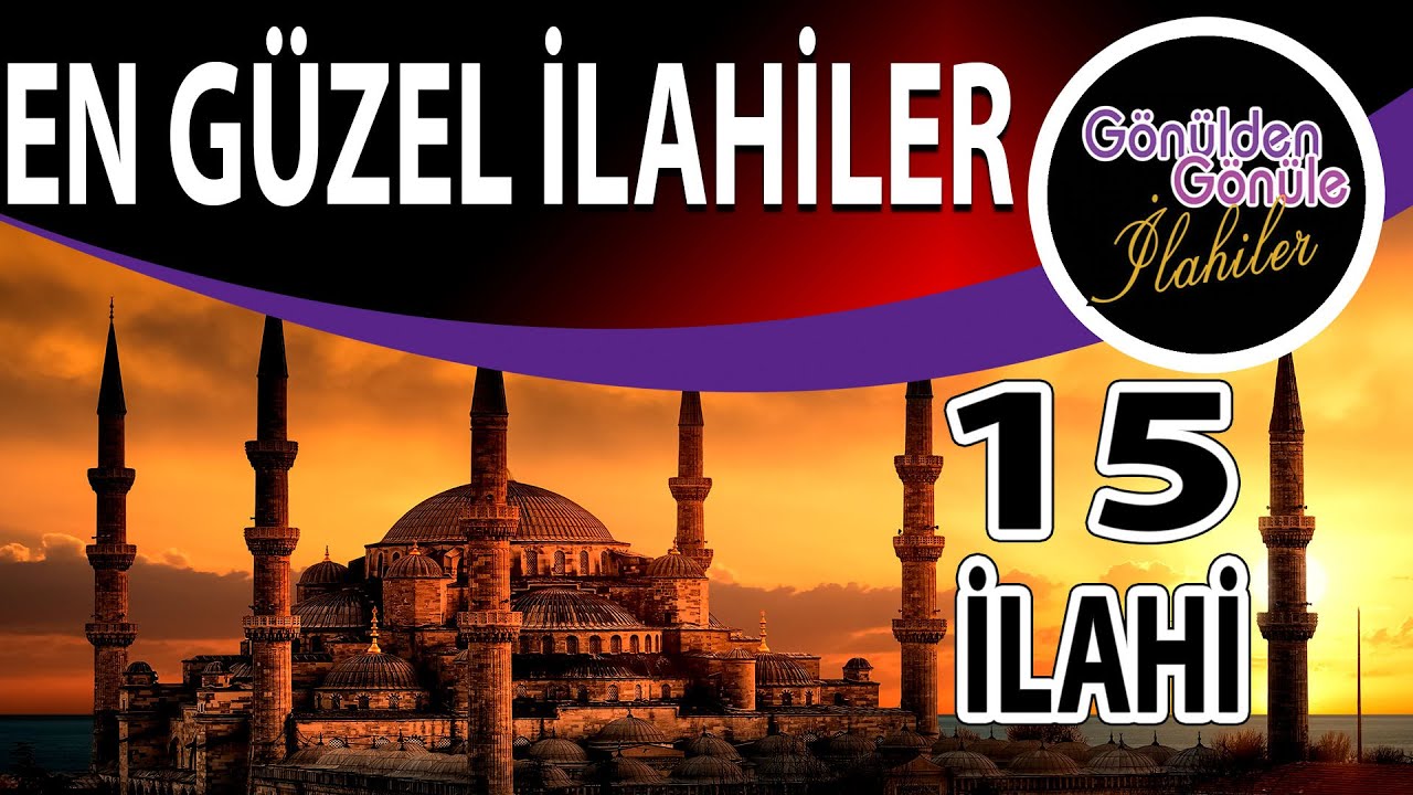 Baş Nereye Ayak da Oraya Gider Bu ilahileri Dinleyen Camiye Gider | En Güzel İlahiler 15 İlahi