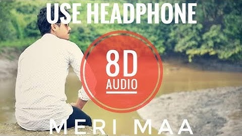 Meri Maa (8D Audio) Prince Soni | Taare Zameen Par | Love Ambience