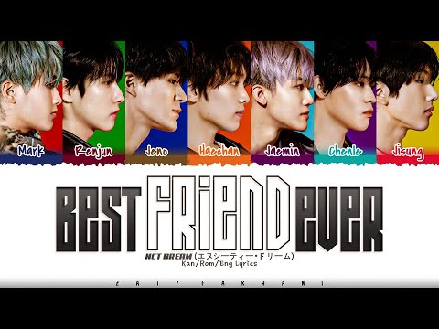NCT DREAM - 'Best Friend Ever' Lyrics [Color Coded_Kan_Rom_Eng]