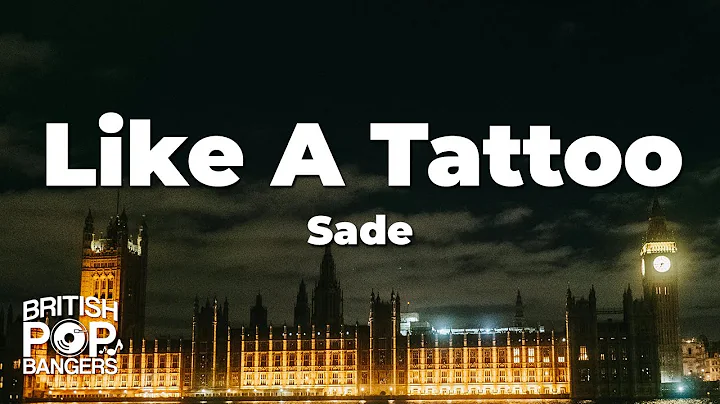 Sade - Like A Tattoo (Lyrics)