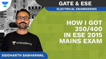 How I got 350/400 in ESE 2015 Mains Exam | AIR 1 GATE 2022 | ECE | Siddharth Sabharwal