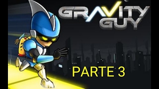 Gravity Guy-Gameplay(parte 3)