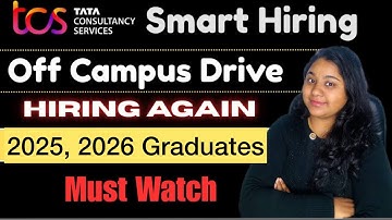 TCS Smart/ Ignite Hiring for 2025 & 2026 Batch || TCS freshers hiring