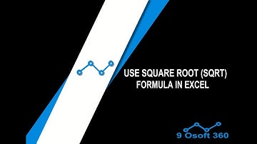 9 OSoft 360:- Use Square Root (SQRT) Function In Excel