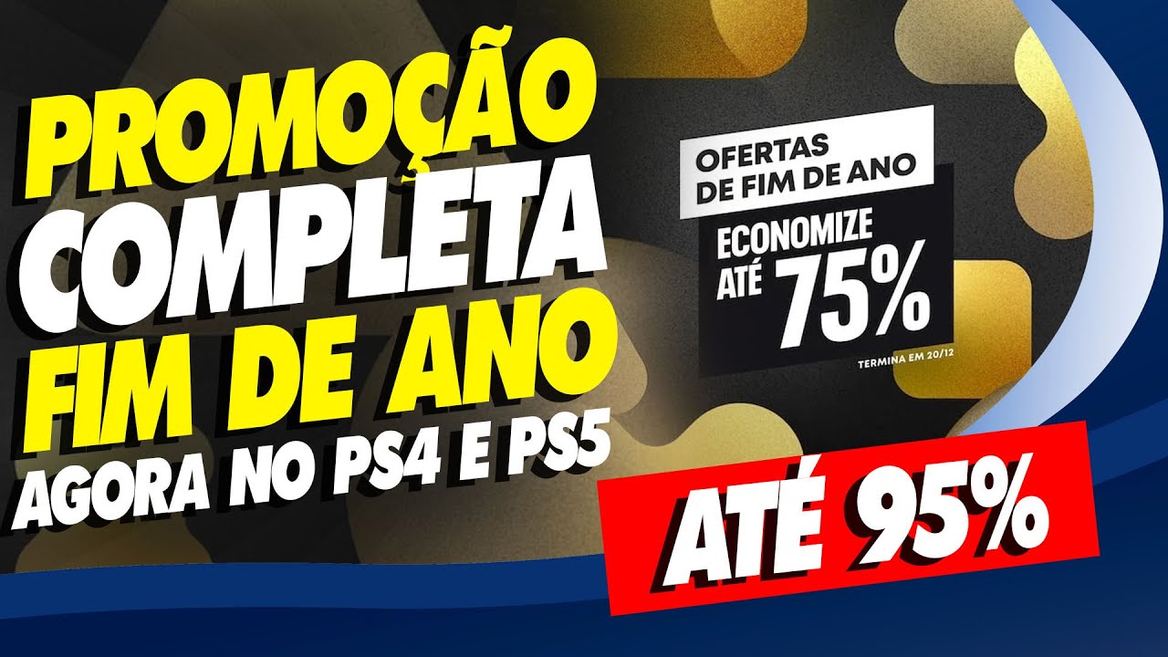 SUGESTÕES DA PROMOÇÃO OFERTAS DE FIM DE ANO NA PSN! Muitos Jogos de PS4 e  PS5 em promoção!!! 