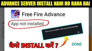 Advance Server Install Nahi Ho Raha | Free Fire Advance Server Parsing The Package Problem Solution