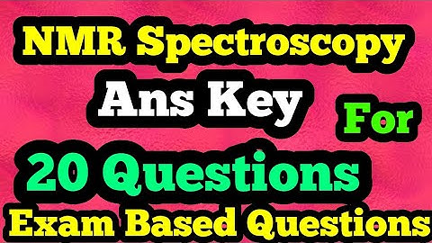 NMR Spectroscopy|Ans key for 20 Questions|PGTRB chemistry|TRB POLYTECHNIC chemistry|Join online clas