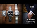 Santos, Reverso and Monaco attack! Squared watches are taking OVER THE TRENDS!!