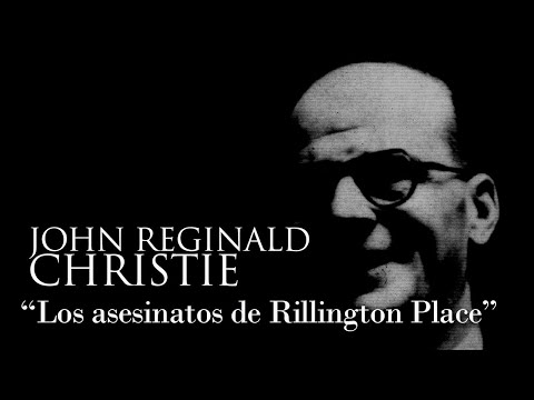 JOHN CHRISTIE - "LOS ASESINATOS DE RILLINGTON PLACE"