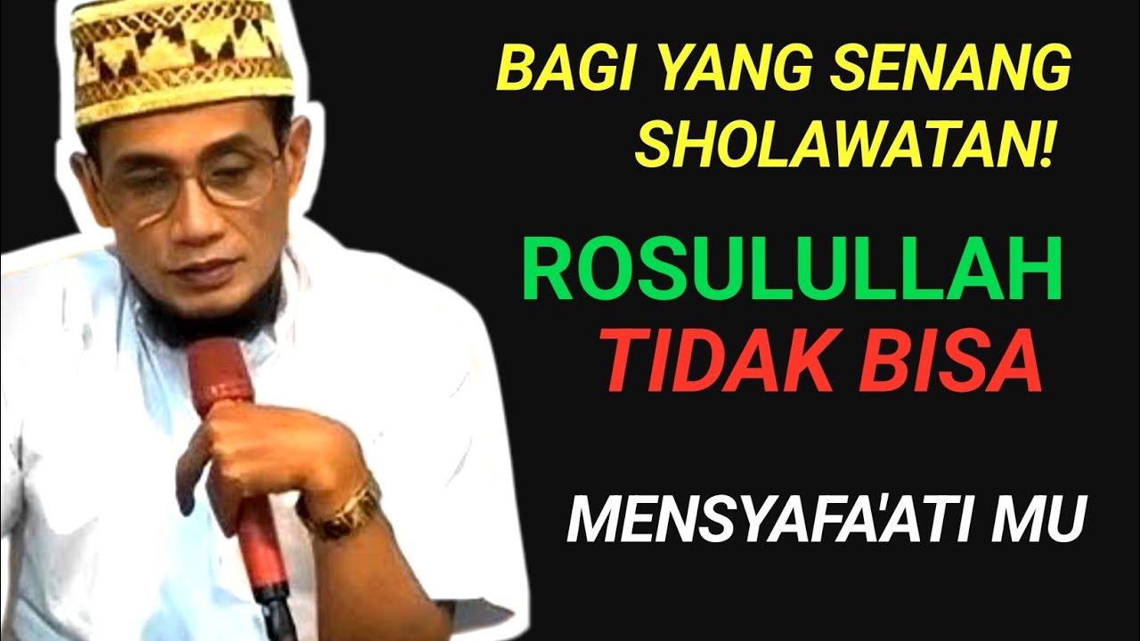 Rosulullah Tidak Bisa Memberi Syafa’at? 🤔 Fakta Penting Tentang Sholawat yang Jarang Dibahas!