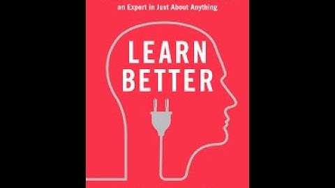 Learn Better by Ulrich Boser Book Summary - Review (AudioBook)