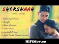 Shershaah Movie Songs | Sidharth malhotra , Kiara Advani | Jubin Nautiyal , B Praak Romantic Songs