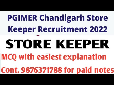Storekeeper mcq| store keeper exam study material| pgimer storekeeper recruitment|Storekeeper work|