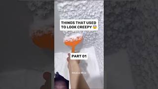 The THINGS look TOTALLY different NOW | things that USED to look CREEPY