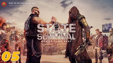 State of Survival Zombie War | Mobile Gameplay | Part 05