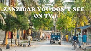 THE ZANZIBAR YOU DON’T SEE ON TV!