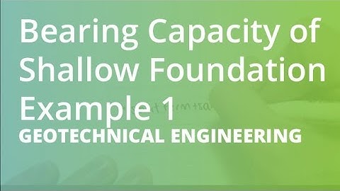 Bearing Capacity of Shallow Foundation Example 1 | Geotechnical Engineering