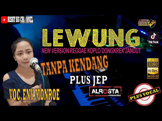 Eny Monroe - Lewung TANPA KENDANG Plus JEP & Vokal class=