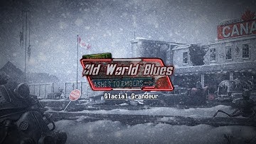 Glacial Grandeur - Old World Blues: Ashes to Embers OST