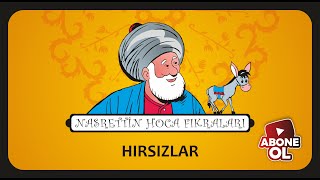 Nasretti̇n Hocanin Hirsizlar Adli Fikrasi, Hayri̇ Pitirin Yorumuyla Si̇zlerle Bölüm 2