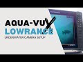 Aquavu multivu underwater camera setup with lowrances pro