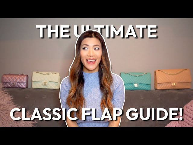 THE ULTIMATE CHANEL CLASSIC FLAP GUIDE - WATCH THIS *BEFORE* YOU BUY! 🤩☑️  