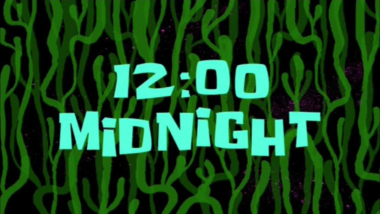1200-midnight-spongebob-time-card-youtube