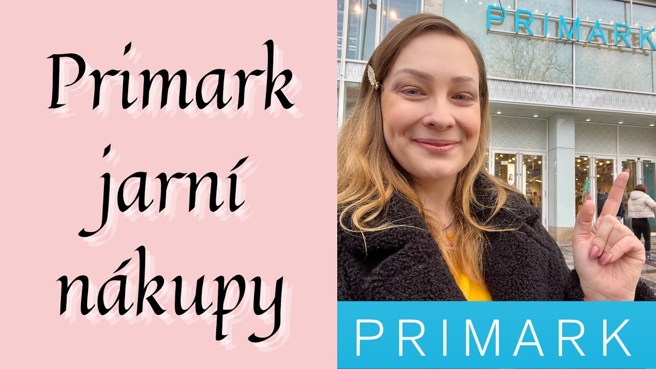 Jarní PRIMARK! Pojďte se mnou NAKUPOVAT🌺🌸