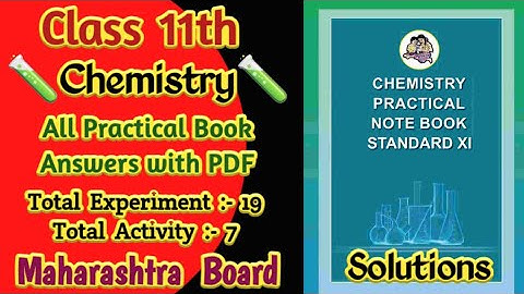 Class 11th Chemistry All Practical Book Answer | Maharashtra Board