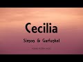 Simon  garfunkel  cecilia lyrics