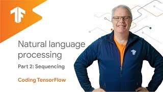 Sequencing - Turning sentences into data (NLP Zero to Hero - Part 2)