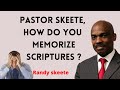 Randy Skeete Sermon - HOW DO YOU MEMORIZE THE SCRIPTURES IN THE BIBLE ?